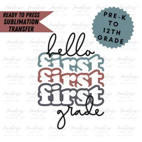 Hello School Grade Teacher Design, Ready to Press Sublimation Transfer, Sublimate Prints, Heat Transfer, New Teacher Gift, Librarian Design